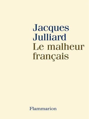 cover image of Le malheur français